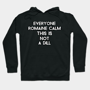 Romaine Calm Funny Gardening Gifts Hoodie